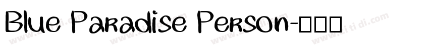 Blue Paradise Person字体转换